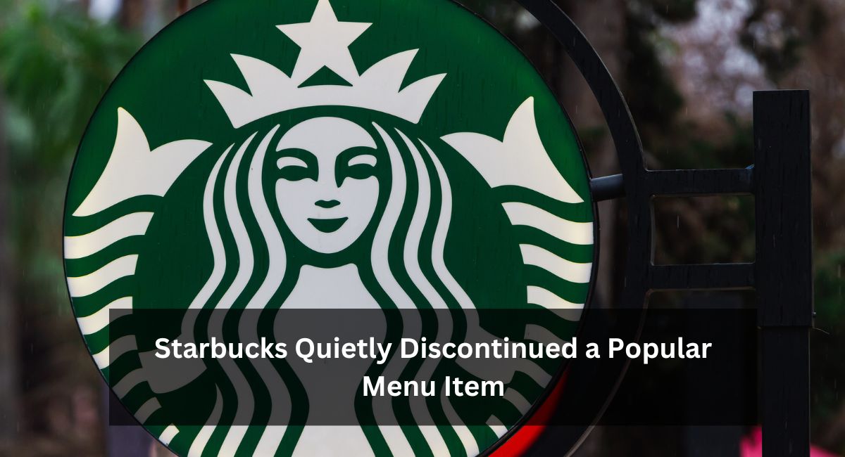 Starbucks Quietly Discontinued a Popular Menu Item